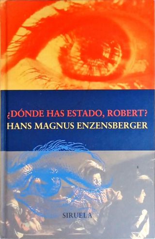 Dónde Has Estado, Robert?