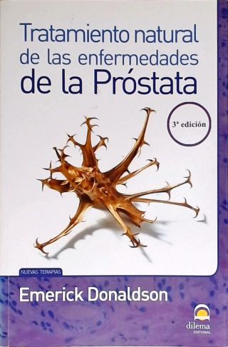 Tratamiento Natural de las Enfermedades de la Próstata