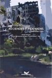 As Cidades Condenadas (Autografado)