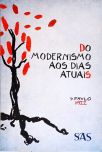 Do Modernismo Aos Dias Atuais