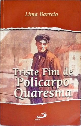 Triste Fim De Policarpo Quaresma
