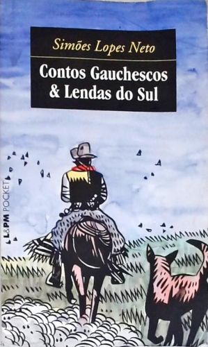 Contos Gauchescos E Lendas Do Sul