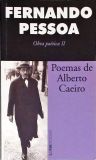 Poemas De Alberto Caeiro - Obra Poética 2
