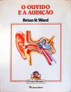 O Ouvido e a Audição