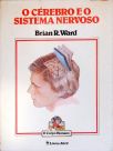 O Cérebro E O Sistema Nervoso