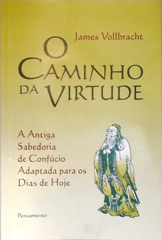 O Caminho Da Virtude