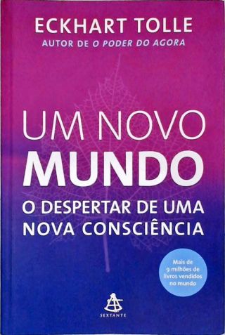 Um Novo Mundo: O Despertar De Uma Nova Consciência