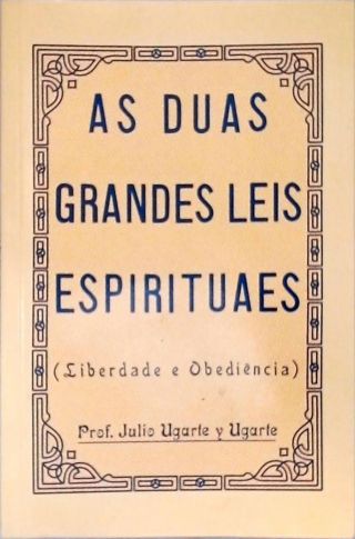 As Duas Grandes Leis Espirituaes