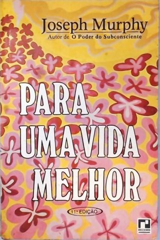 Para Uma Vida Melhor