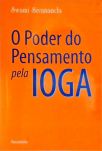 O Poder Do Pensamento Pela Ioga