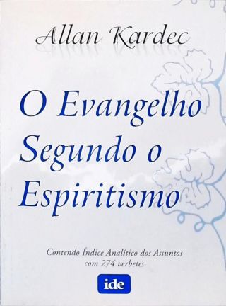 O Evangelho Segundo o Espiritismo