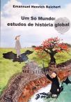 Um Só Mundo: Estudos de História Global