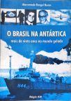 O Brasil na Antártica