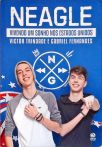 Neagle: Vivendo Um Sonho Nos Estados Unidos