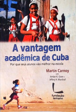 A Vantagem Acadêmica De Cuba