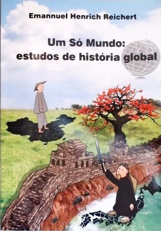 Um Só Mundo: Estudos de História Global