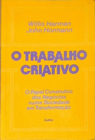 O Trabalho Criativo