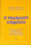 O Trabalho Criativo