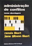 Administração de Conflitos: Novas Abordagens