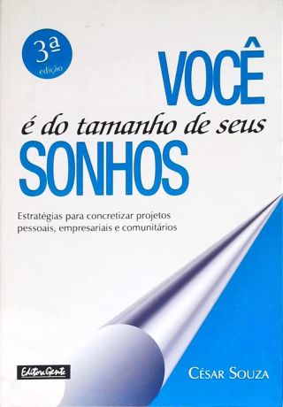 Você É Do Tamanho De Seus Sonhos