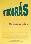 Petrobrás: Um Clarão Na História
