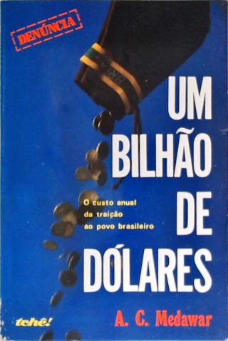 Um Bilhão De Dólares