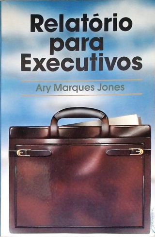 Relatório Para Executivos