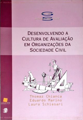 Desenvolvendo a Cultura de Avaliação em Organizações Da Sociedade Civil