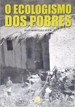O Ecologismo Dos Pobres
