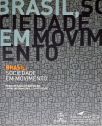 Brasil, Sociedade em Movimento