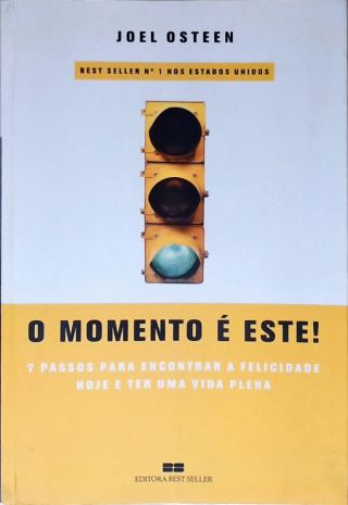 O Momento É Este!