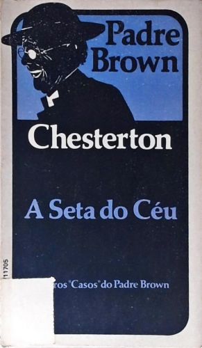 A Seta do Céu e outros casos do Padre Brown