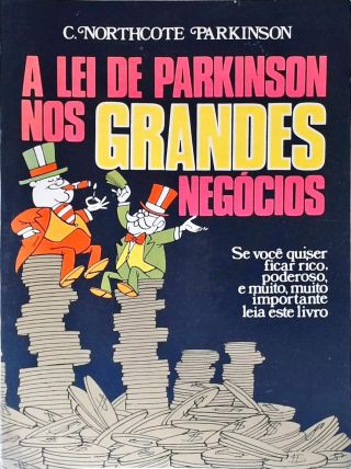 A Lei De Parkinson Nos Grandes Negócios