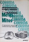 Metas e Mitos: Corrida