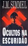 Ocultos Na Escuridão