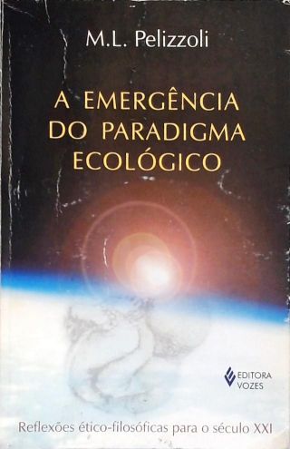 A Emergência Do Paradigma Ecológico