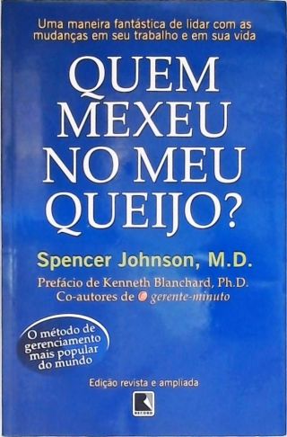 Quem mexeu no meu queijo?