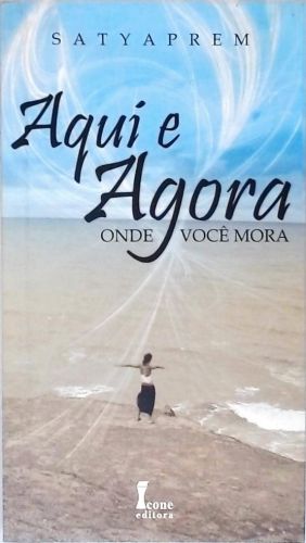Aqui E Agora