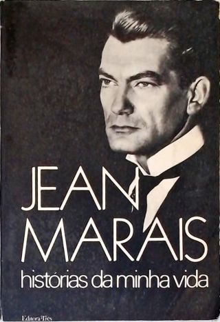 Jean Marais: Histórias Da Minha Vida