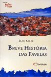 Breve História Das Favelas