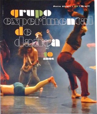 Grupo Experimental De Dança 10 Anos