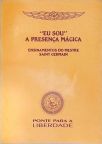 Eu Sou - A Presença Mágica