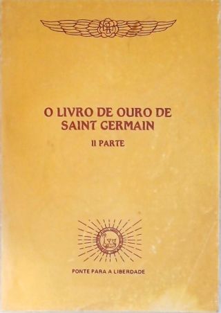 O Livro de Ouro de Saint Germain - Vol. 2