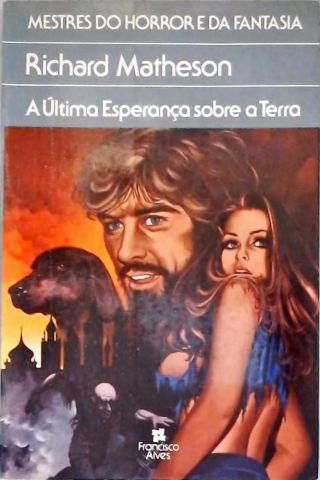 A Última Esperança Sobre A Terra