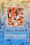 Mitologia Maya, Azteca e Inca