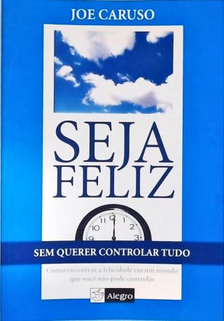 Seja Feliz