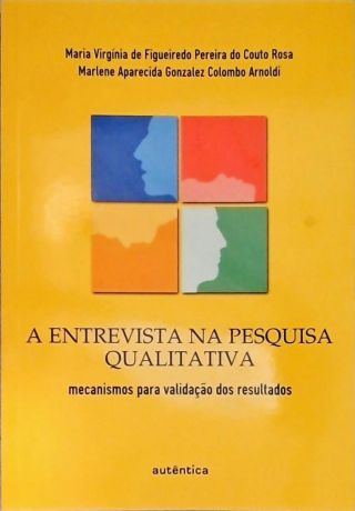 A Entrevista Na Pesquisa Qualitativa