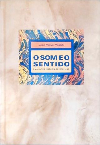 O Som E O Sentido