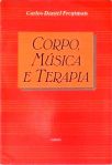 Corpo, Música E Terapia
