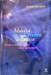 Música, Cérebro E Êxtase